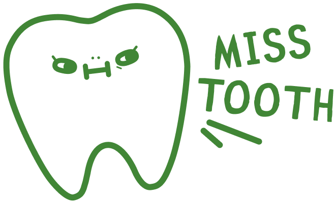 Miss Tooth